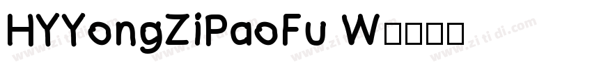 HYYongZiPaoFu W字体转换